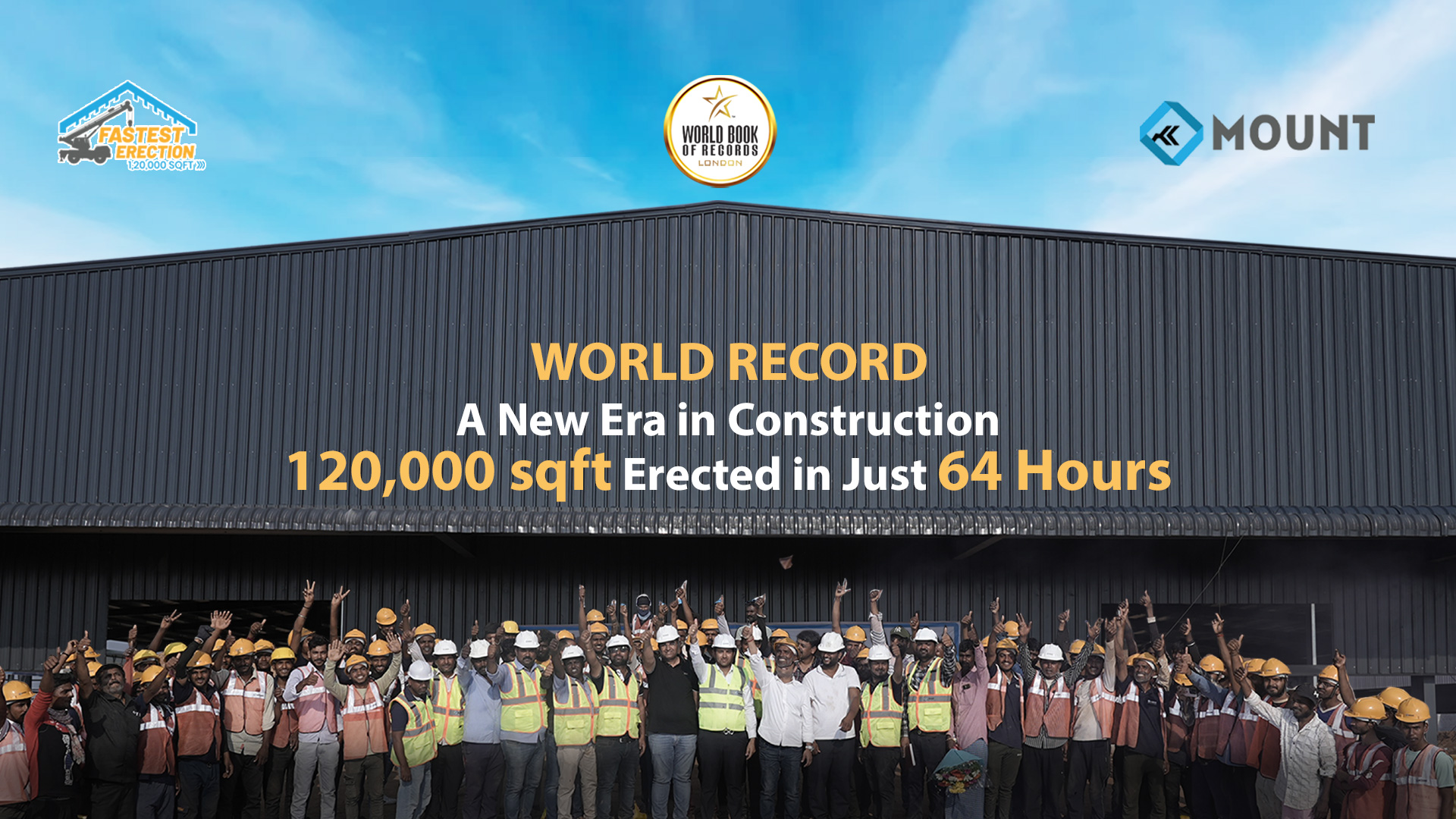Fastest PEB Construction World Record - MOUNT ROOF