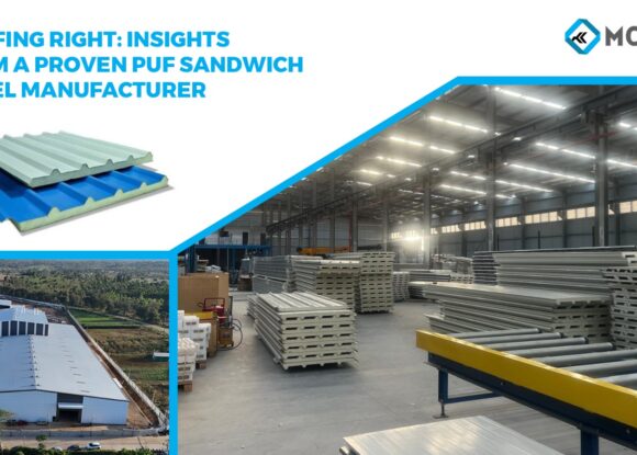 Roofing Right: Insights from a Proven PUF Sandwich Panel Manufacturer