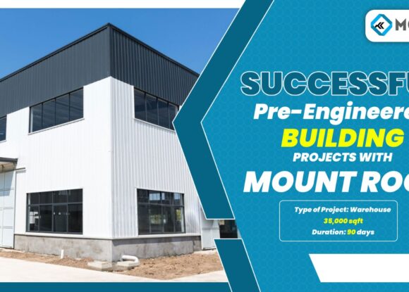 Successful Pre-Engineered Building Projects with MountRoof
